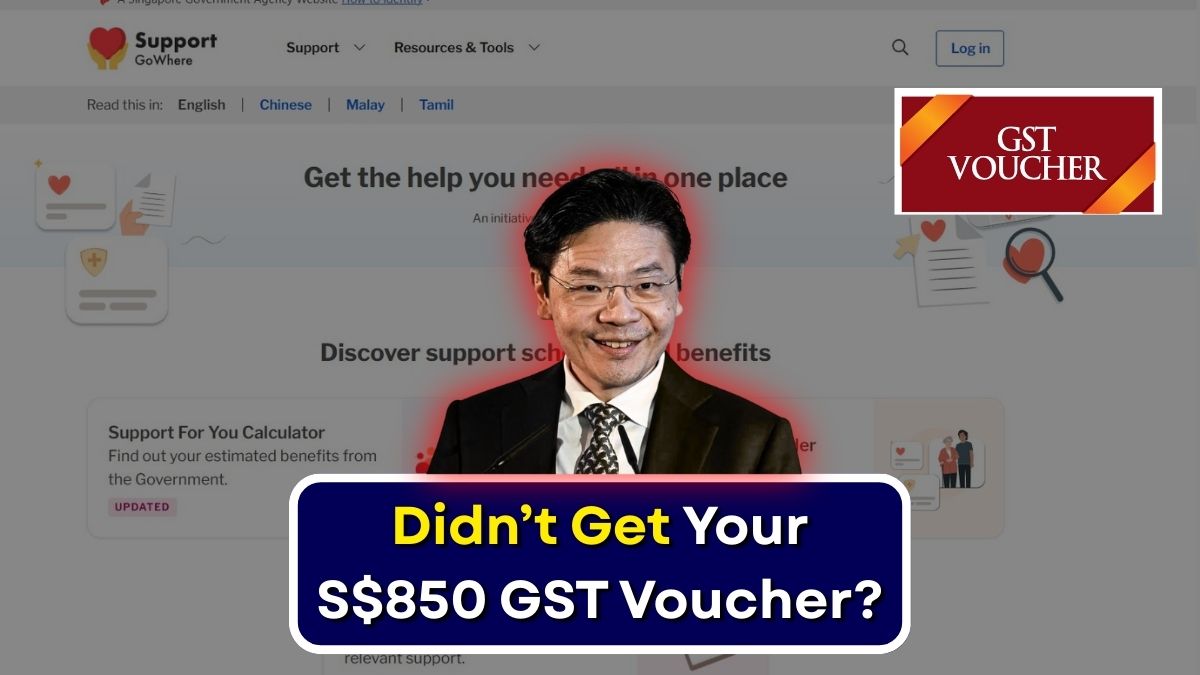 Didn’t Get Your S$850 GST Voucher?