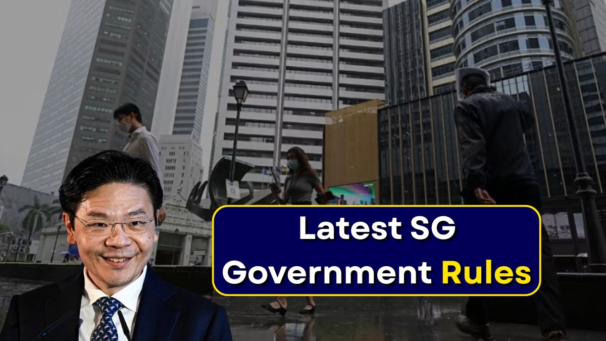 Latest SG Government Rules